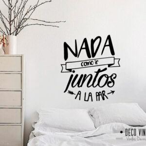 Vinilo decorativo Nada como ir juntos a la par