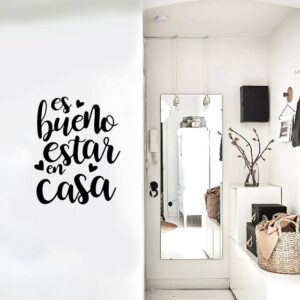 Vinilo decorativo Es bueno estar en Casa